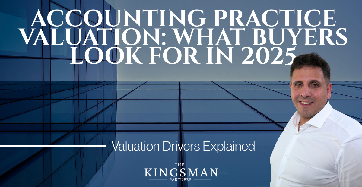 Accounting Practice Valuation: What Buyers Look for in 2025