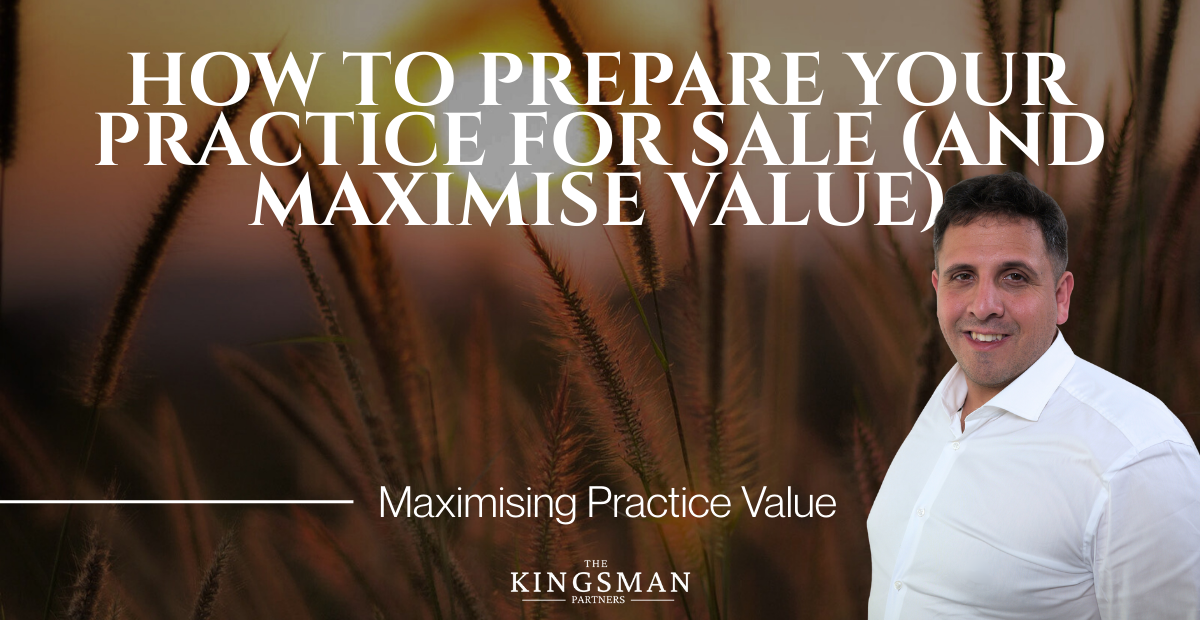 How to prepare your practice for sale (and maximise value)